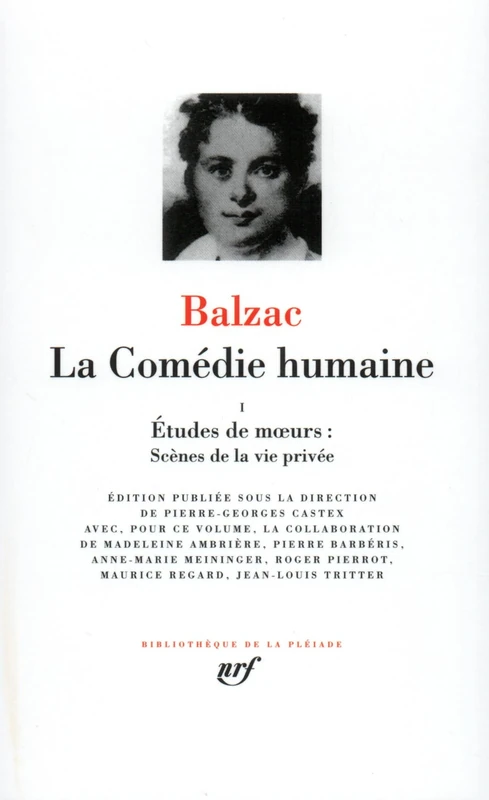 Balzac : La Comédie humaine, tome 1: Scènes de la vie privée
