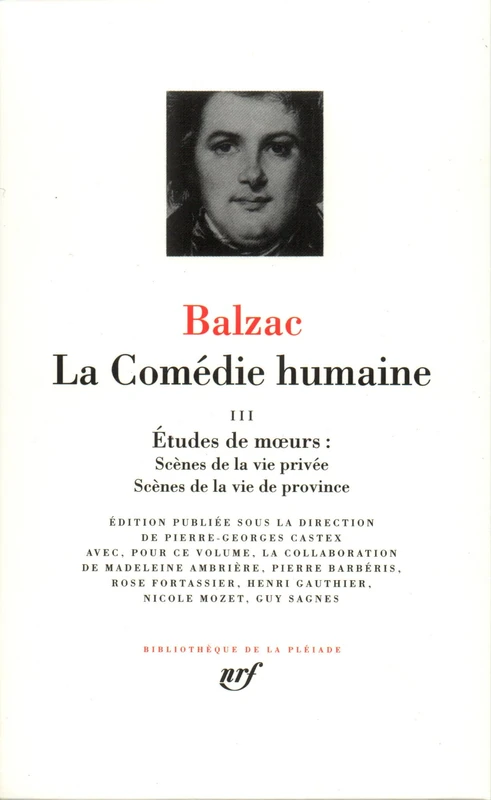 Balzac : La Comédie Humaine, tome 3: Scènes de la vie privée [fin ; Scènes de la vie de province