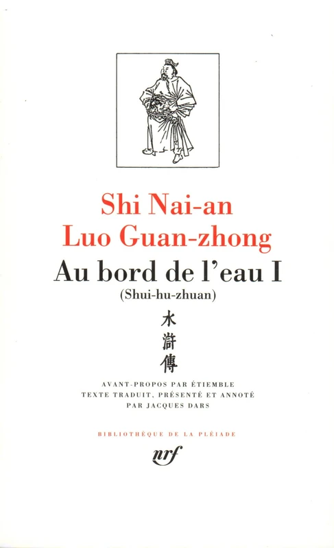 Au bord de l'eau (1): SHUI-HU-ZHUAN)