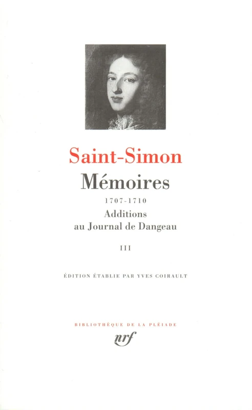 Saint-Simon : Mémoires, tome III 1707-1710