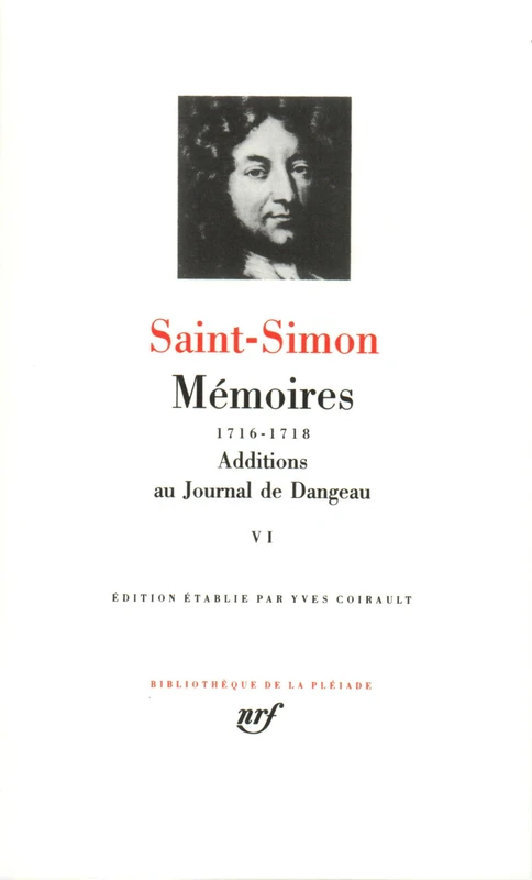 Memoires: Tome 6, Additions au journal de Dangeau: 69 (Bibliothaeque de la Plbeiade)