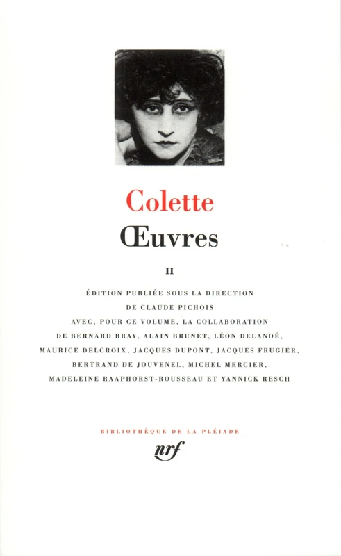 Oeuvres vol. 2: Tome 2, Douze dialogues de bêtes ; La paix chez les bêtes ; Autres bêtes ; Notes de tournées ; L'envers du music-hall ; L'entrave ; ... La maison de Claudine ; Le voyage égoïste...