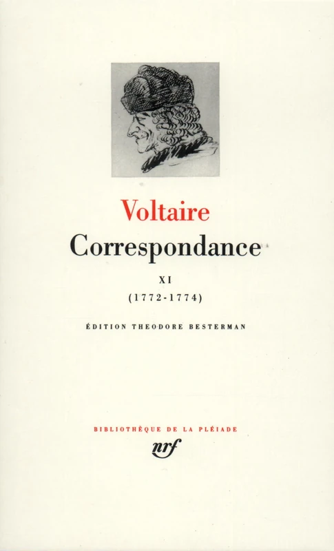 Voltaire : Correspondances, tome XI : Juillet 1772 - Décembre 1774: 11