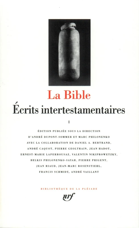 La Bible: Écrits intertestamentaires: 337 (Bibliotheque de la Pleiade)