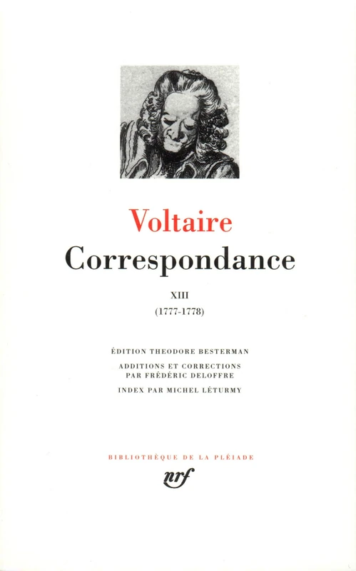 Voltaire : Correspondances, tome XIII : Juillet 1777 - Mai 1778: 13