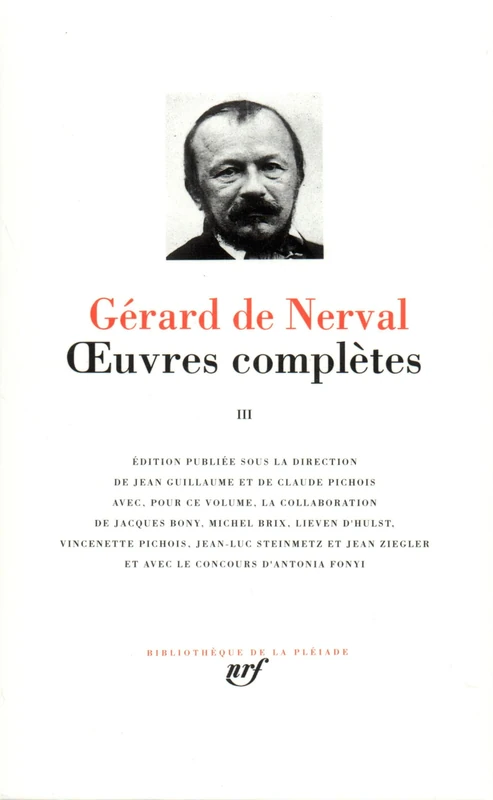 Oeuvres completes 3 - leatherbound: Tome 3, Lorely, La Bohême galante, Les nuits d'octobre, Contes et facéties, Petits châteaux de Bohême, Les filles ... Textes divers, Correspondance 1852-1855
