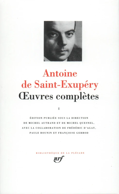 Saint-Exupéry : Oeuvres complètes, tome 1