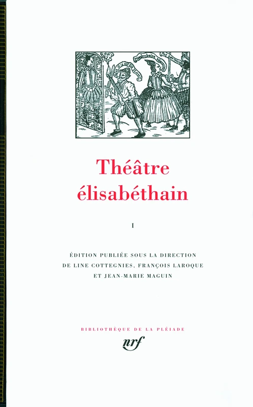 Théâtre élisabéthain (1): Tome 1