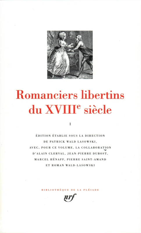 Romanciers libertins du XVIIIe siècle, numéro 1: 1728-1755