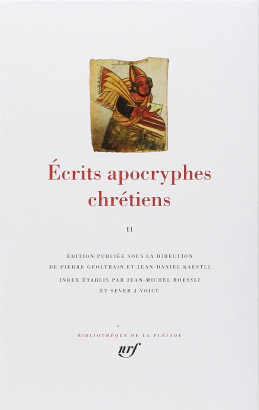 Ecrits apocryphes chretiens 2: Tome 2