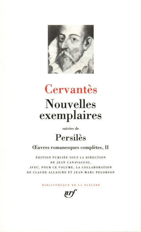 Nouvelles exemplaires/Persiles: Tome 2, Nouvelles exemplaires suivies de Persilès