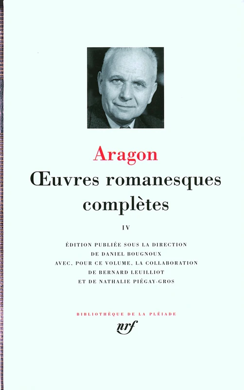 Oeuvres romanesques completes 4 - leatherbound: Tome 4, Les communistes ; Les rendez-vous romains ; La semaine sainte ; Chproumpph ; L'inconnue du ... ; Pastorale dernier cri ; Les histoires ;