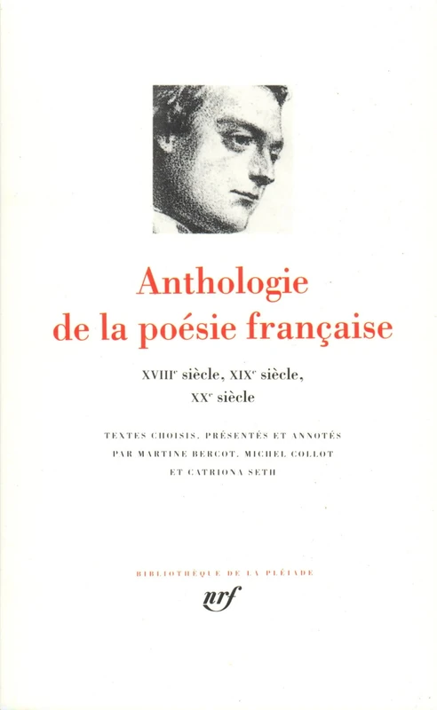 Anthologie de la poesie francaise 2/XVIIIe, XIXe, XXe siecles: Du XVIIIᵉ au XXᵉ siècle
