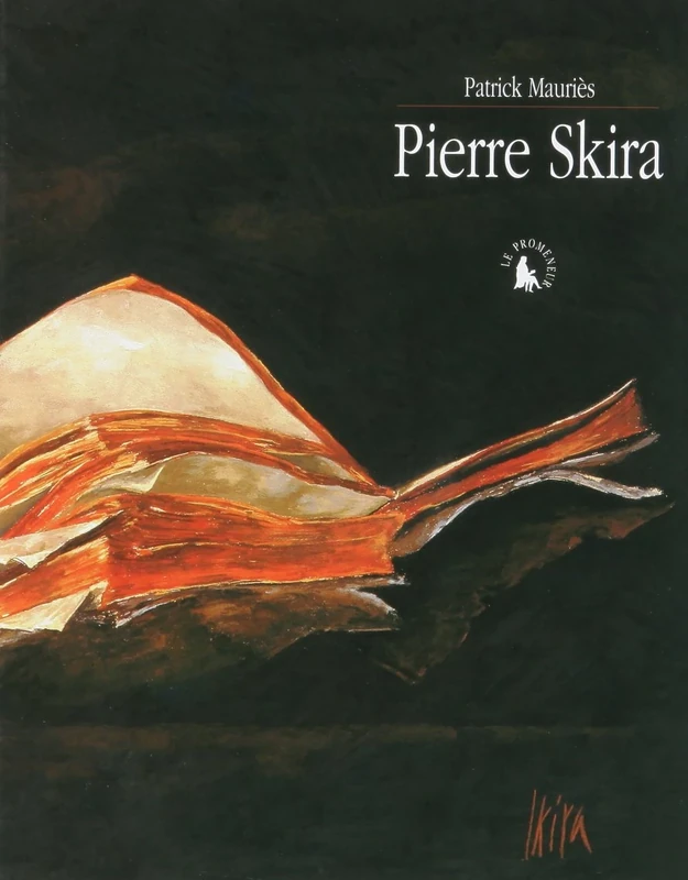 Pierre Skira (édition luxe)