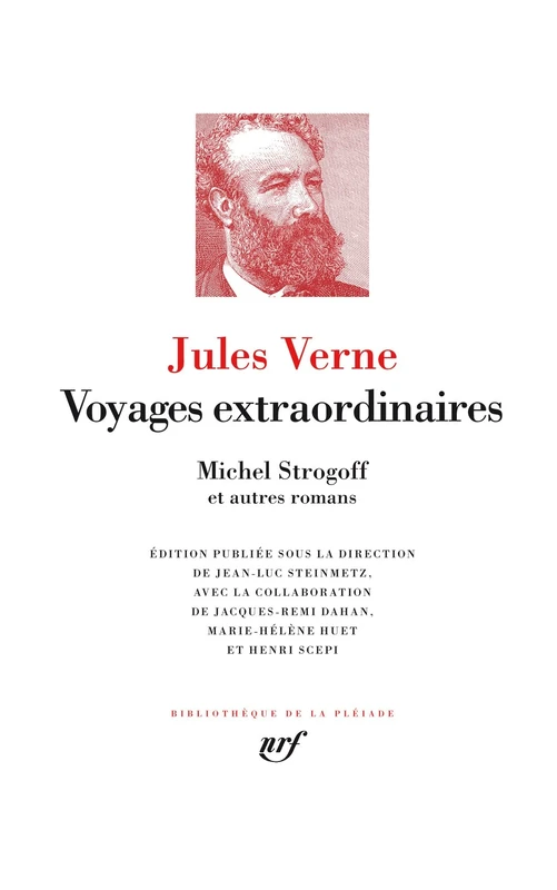 Voyages extraordinaires - Michel Strogoff et autres romans