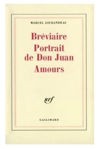 BREVIAIRE / PORTRAIT DE DON JUAN / AMOURS