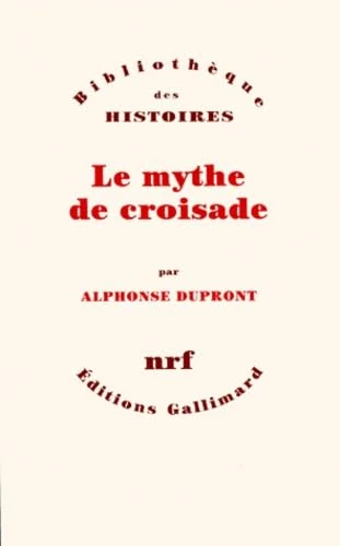 Mythe De La Croisade