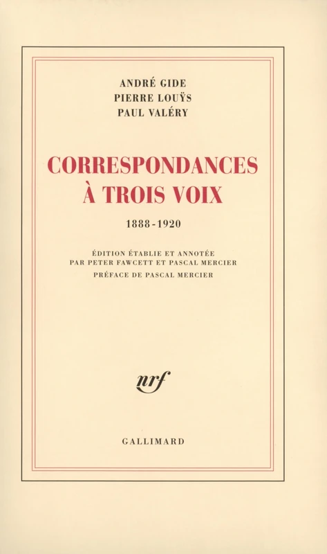 Correspondances à trois voix: (1888-1920)