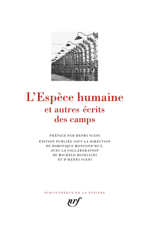 L'Espèce humaine et autres écrits des camps