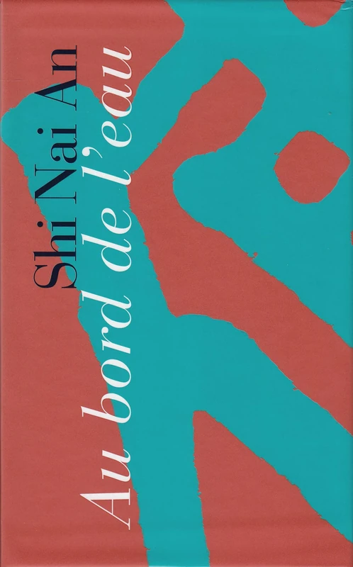 Au bord de l'eau I, II: (SHUI-HU-ZHUAN)