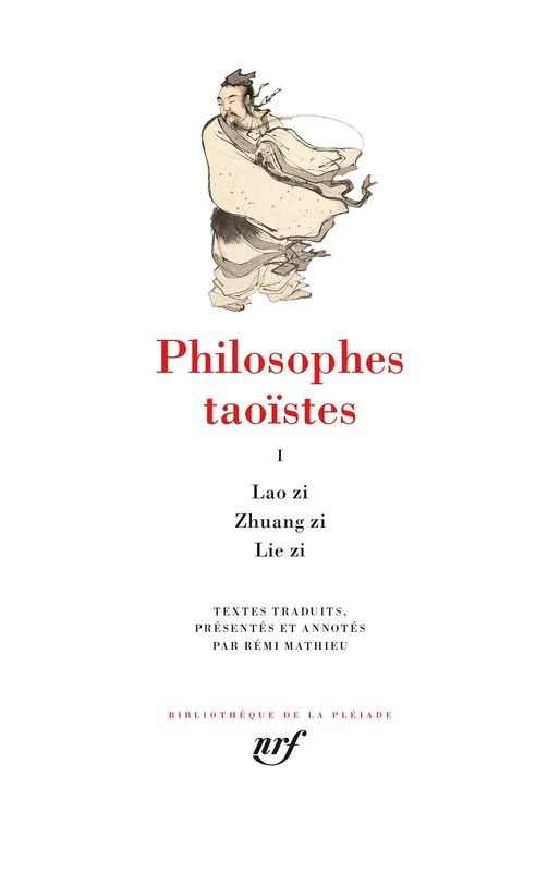 Philosophes taoïstes: Lao zi, Zhuang zi, Lie zi (1)