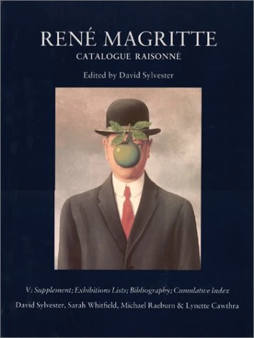 Catalogue raisonné Magritte: Exhibitions Lists, Bibliography, Index (5)