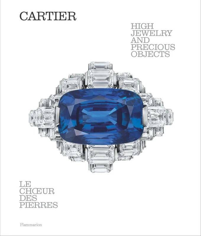 Le Chœur des Pierres: High Jewelry and Precious Objects