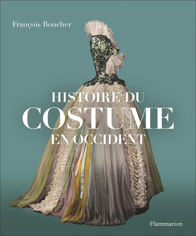 Histoire du costume en Occident: Des origines à nos jours