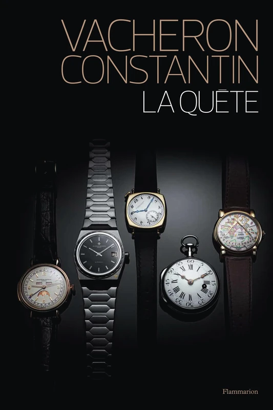 Vacheron Constantin: La quête