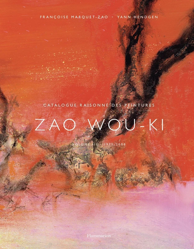Zao Wou-Ki - Catalogue raisonné des peintures: 1975-2008 (3)