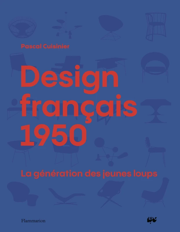 Design français 1950: La génération des jeunes loups - Image 1
