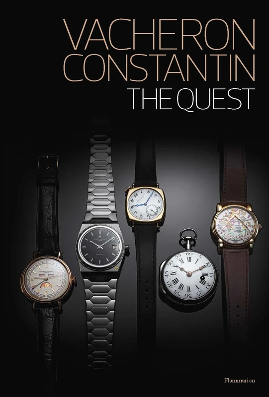 Vacheron Constantin: The Quest Since 1755
