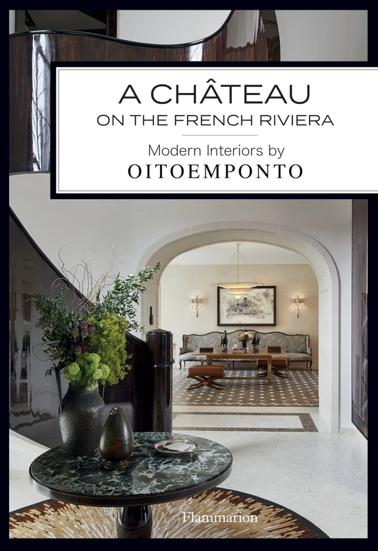 A Château on the French Riviera: Modern Interiors by OITOEMPONTO
