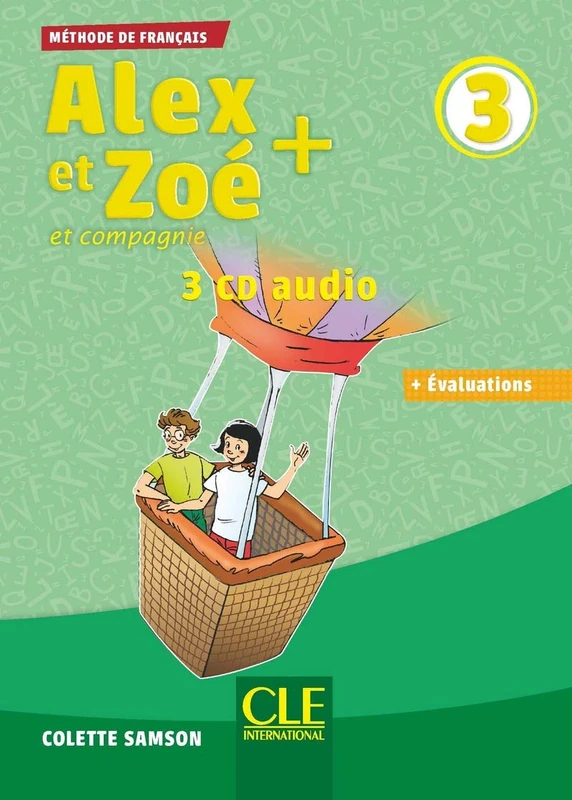 Alex et Zoe +: CD audio collectif 3 (3)
