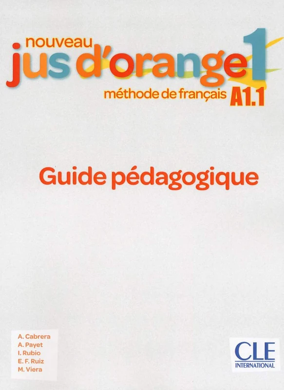Nouveau Jus d'orange 1: Guide pédagogique A1.1 - Image 1