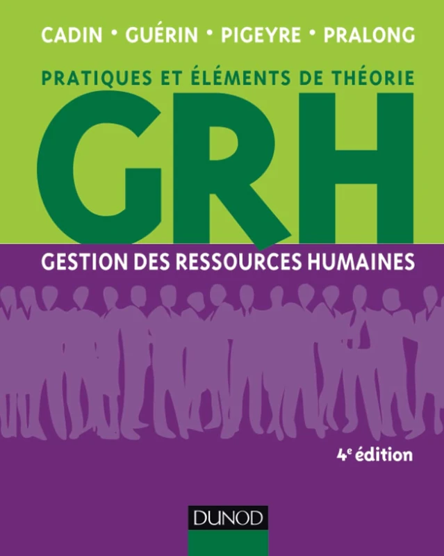 GRH - 4e éd. - Gestion des ressources humaines
