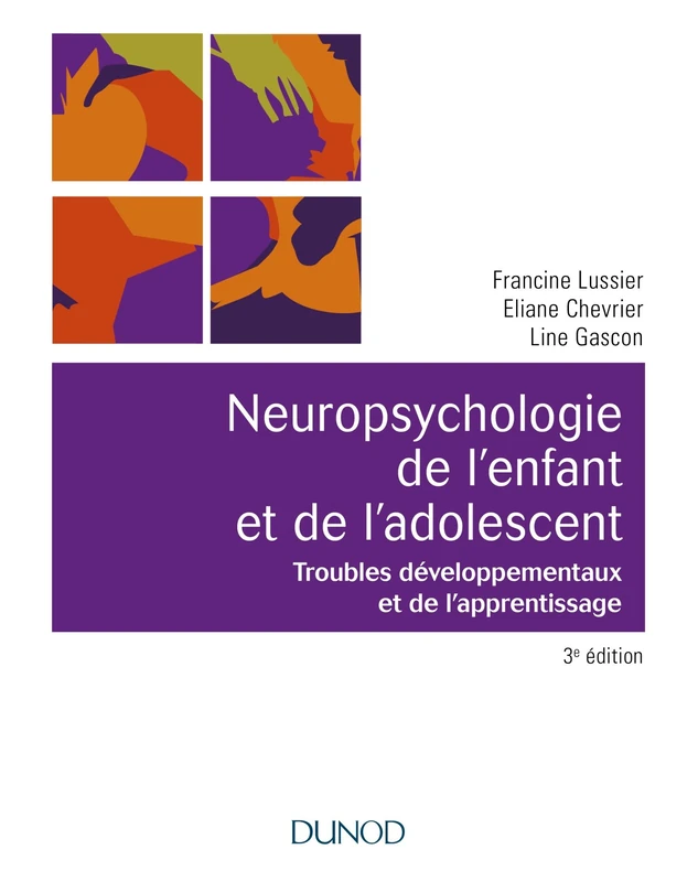 Neuropsychologie De L'enfant: Troubles Développementaux Et De L'apprentissage - Image 1