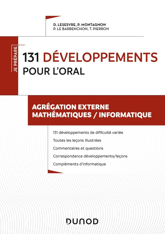 131 développements pour l'oral: Agrégation externe Mathématiques/Informatique