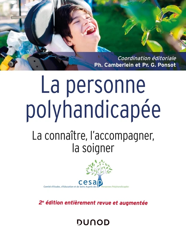 La personne polyhandicapée - 2e éd. - La connaître, l'accompagner, la soigner: La connaître, l'accompagner, la soigner - Image 1