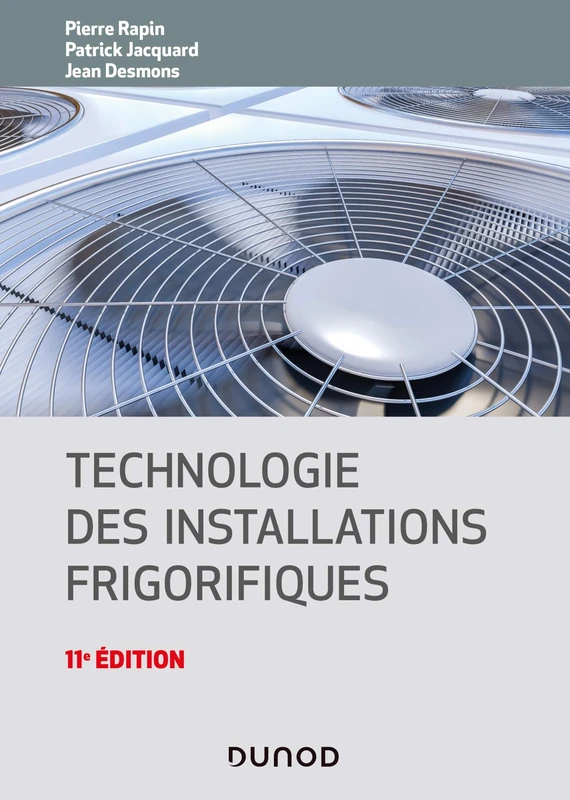 Technologie des installations frigorifiques - 11e éd. - Image 1