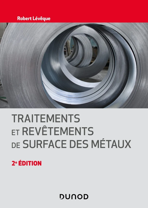 Traitements et revêtements de surface des métaux - 2e éd. - Image 1