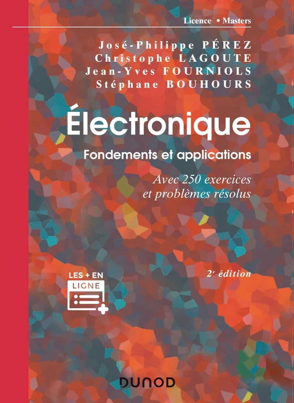 Électronique. Fondements et applications - 2e éd.: Avec 250 exercices et problèmes résolus - Image 1