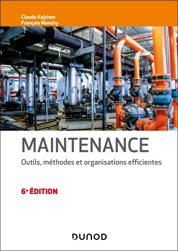 Maintenance - 6e éd.: Outils, méthodes et organisations efficientes - Image 1