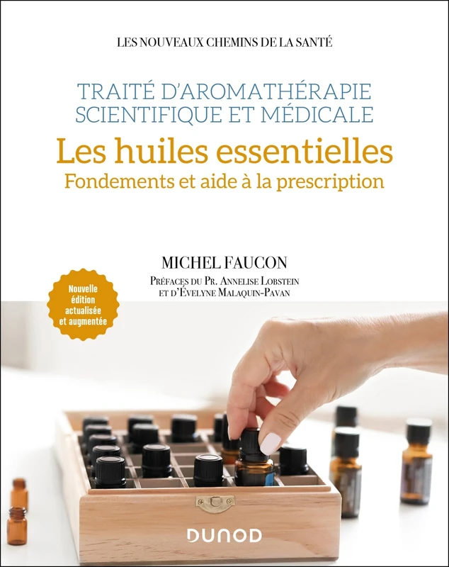 Traité d'aromathérapie scientifique et médicale. Les huiles essentielles: Fondements et aide à la prescription - Image 1