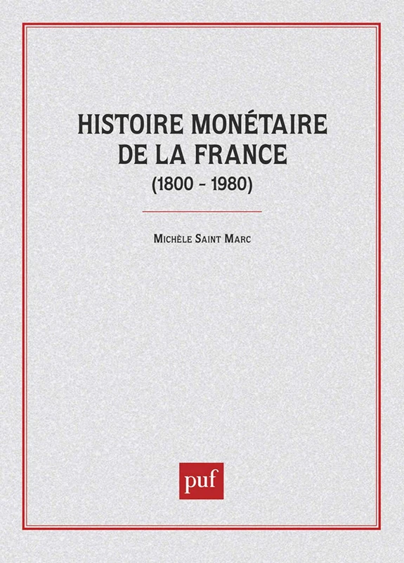 Histoire monétaire de la France: 1800-1980 - Image 1