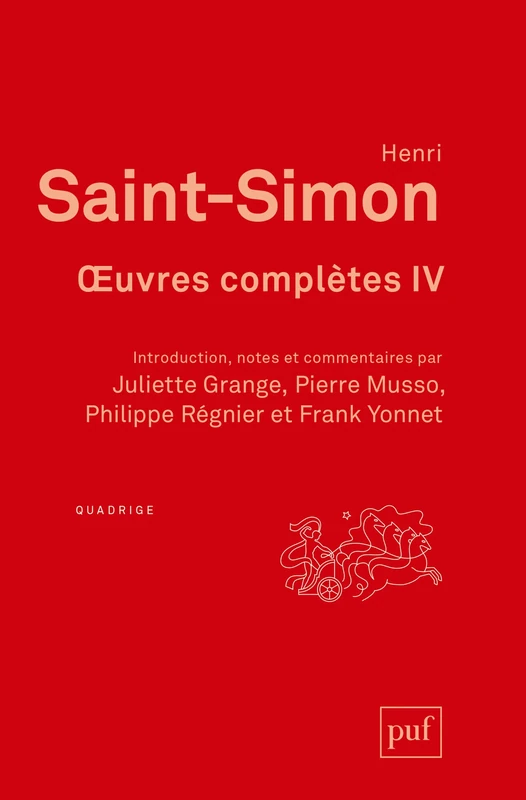 Œuvres complètes (4 volumes): Introduction, notes et commentaires sous la direction de Pierre Musso