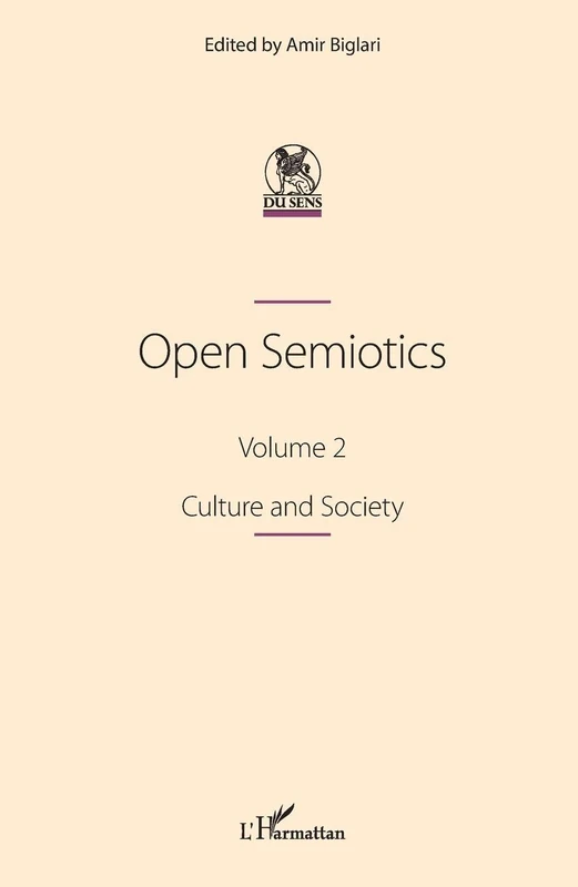 Open Semiotics. Volume 2: Culture and Society (Du Sens) - Image 1