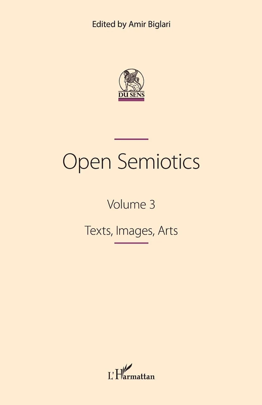 Open Semiotics. Volume 3: Texts, Images, Arts