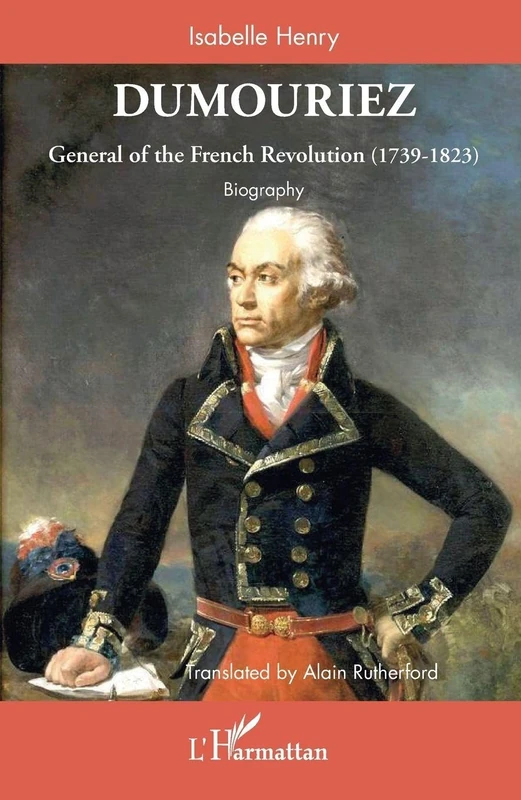 Dumouriez: General of the French Revolution (1739-1823) - Biography - Image 1