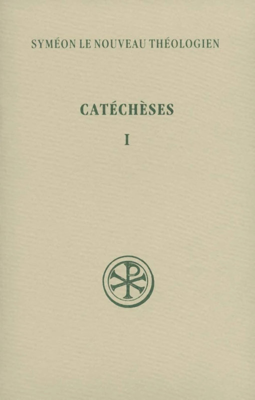 SC 96 CATÉCHÈSES, I : CATÉCHÈSES 1-5
